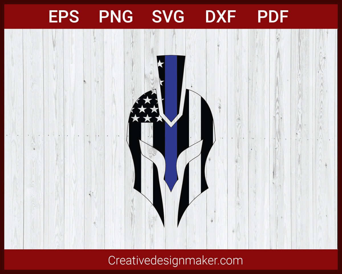 Police Thin Blue Line American Flag Spartan Helmet SVG Cricut –  Creativedesignmaker