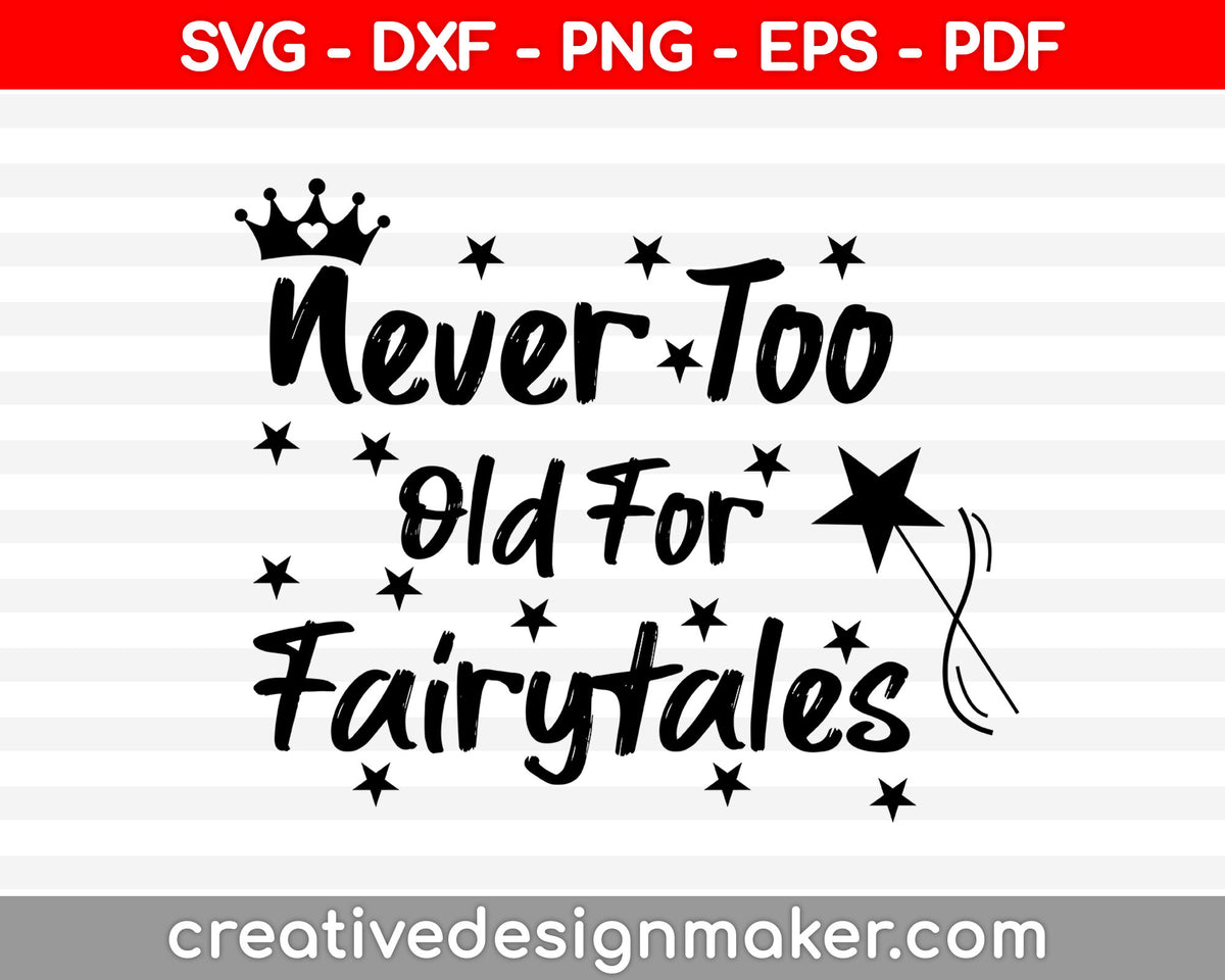 Never Too Old for Fairytales Disney Family Shirts Disney 