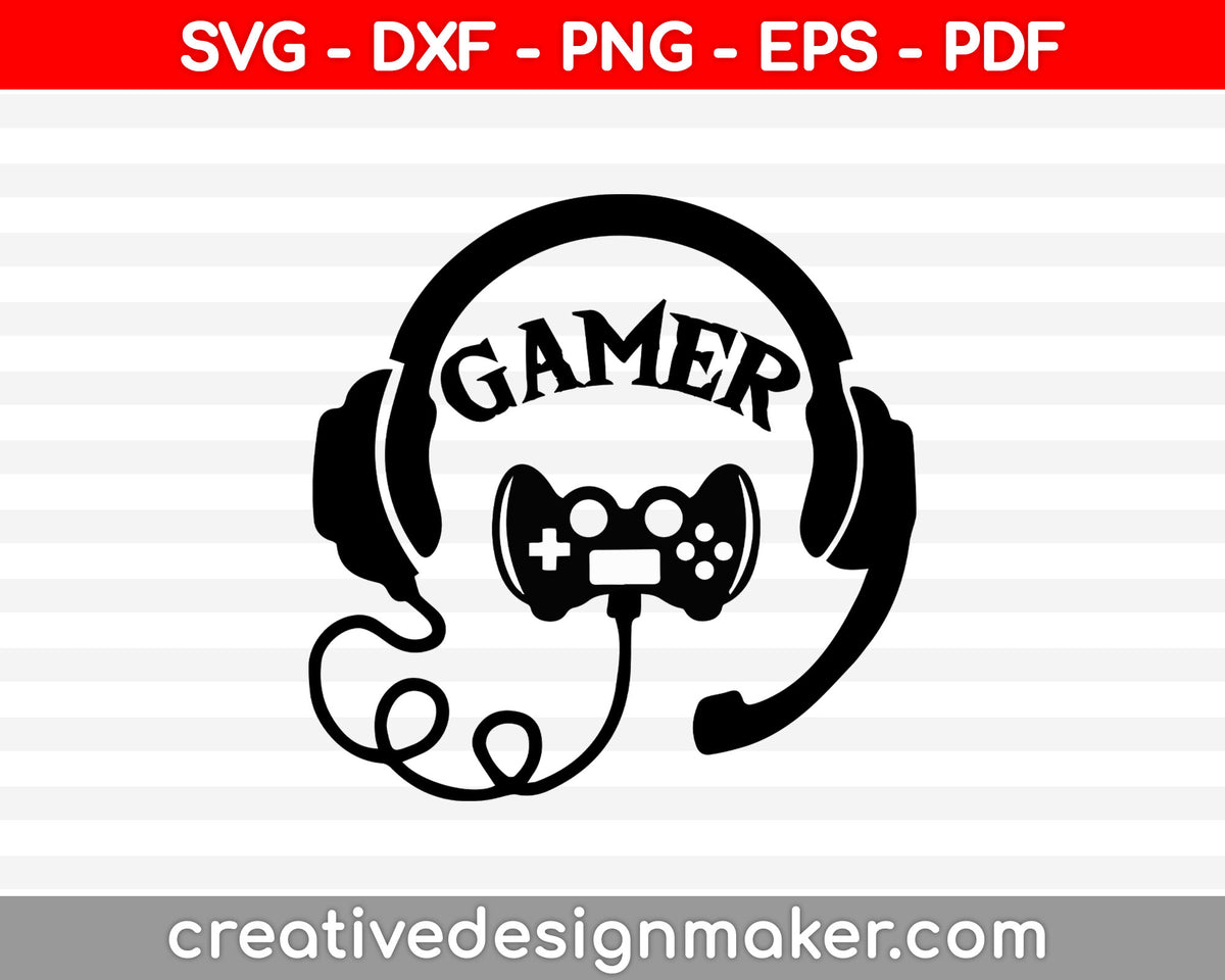 Game Controller Svg Video Gamer Svg Controller Gamer Svg Cutting File  Gaming Png Clipart Image Game Controller Dxf Cut File 