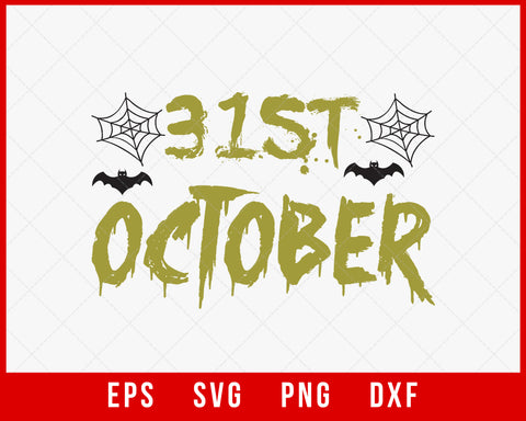 31st October Halloween SVG Cutting File Digital Download