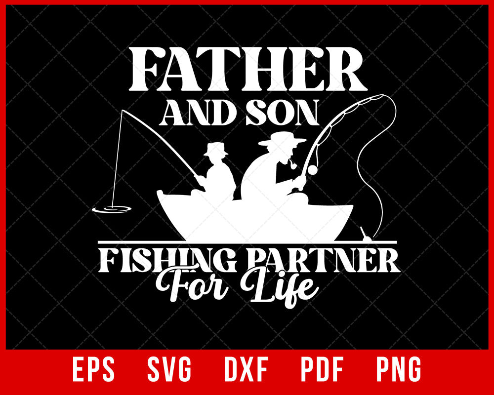 Father And Son Fishing Partners T-shirt SVG  creative design maker –  Creativedesignmaker