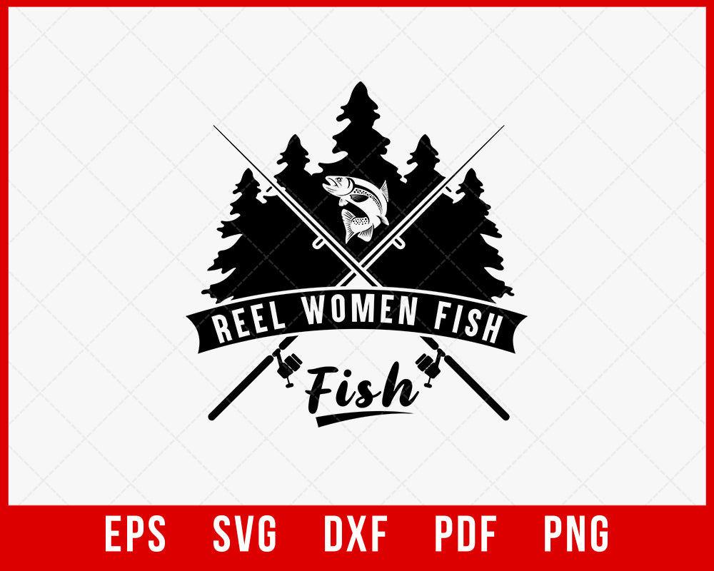 Reel Women Fish Girls Gift T-Shirt Fishing SVG  creative design maker –  Creativedesignmaker
