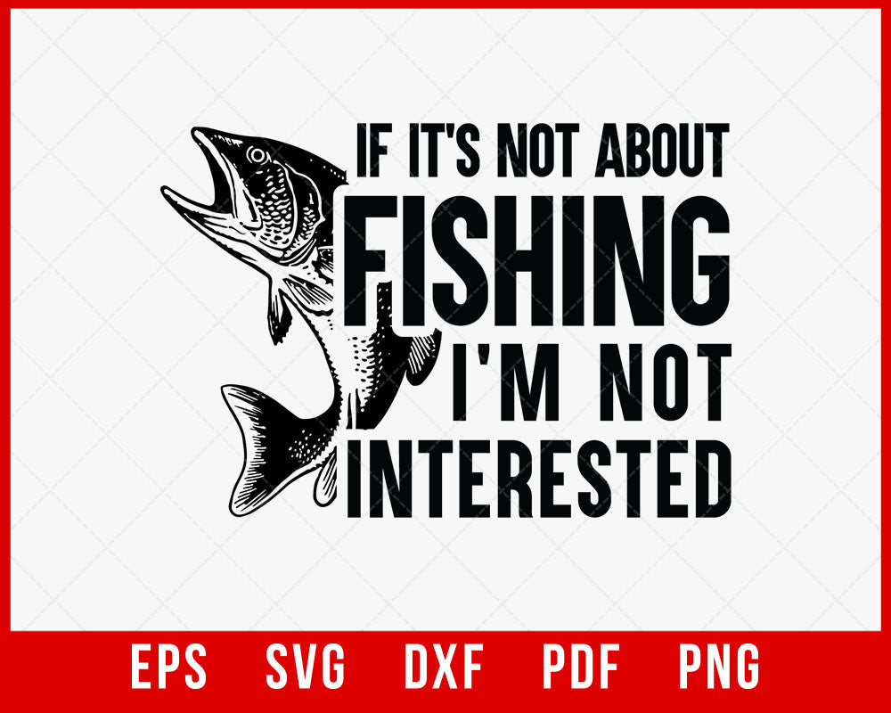 Funny Fishing shirt Fisherman Fishing SVG