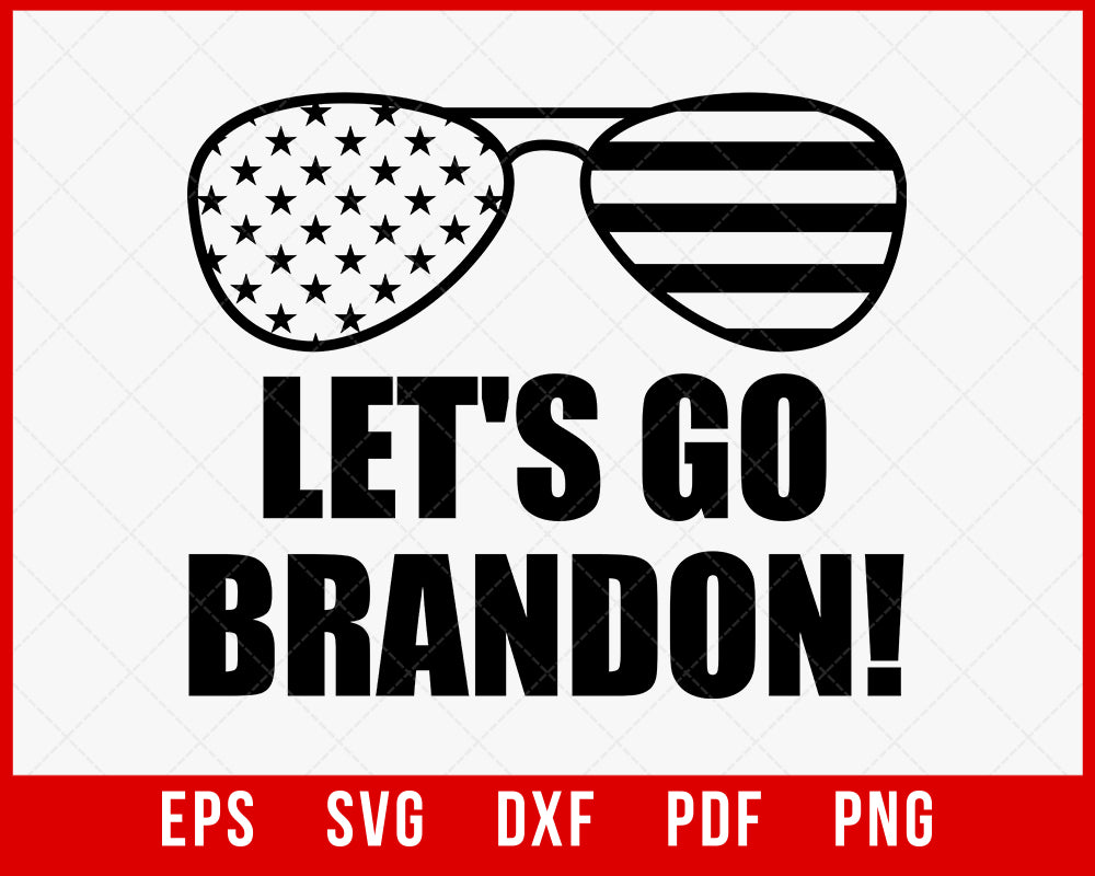 Let's Go Brandon Funny T-Shirt Political SVG