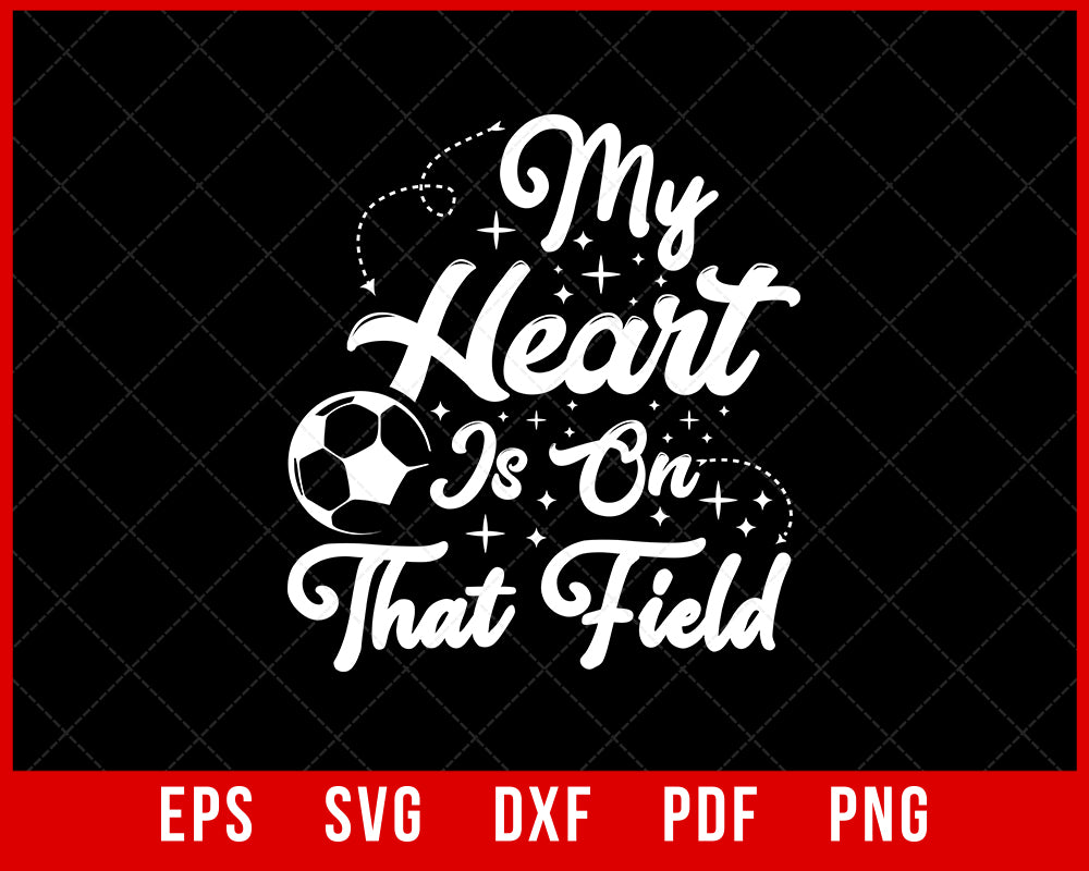 My Heart is on That Field SVG, Football shirt Svg