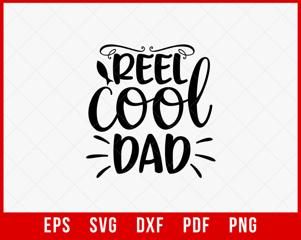 Reel Cool Dad Funny T-shirt Design