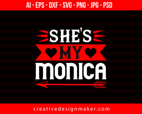She's My Monica Couple Print Ready Editable T-Shirt SVG Design!