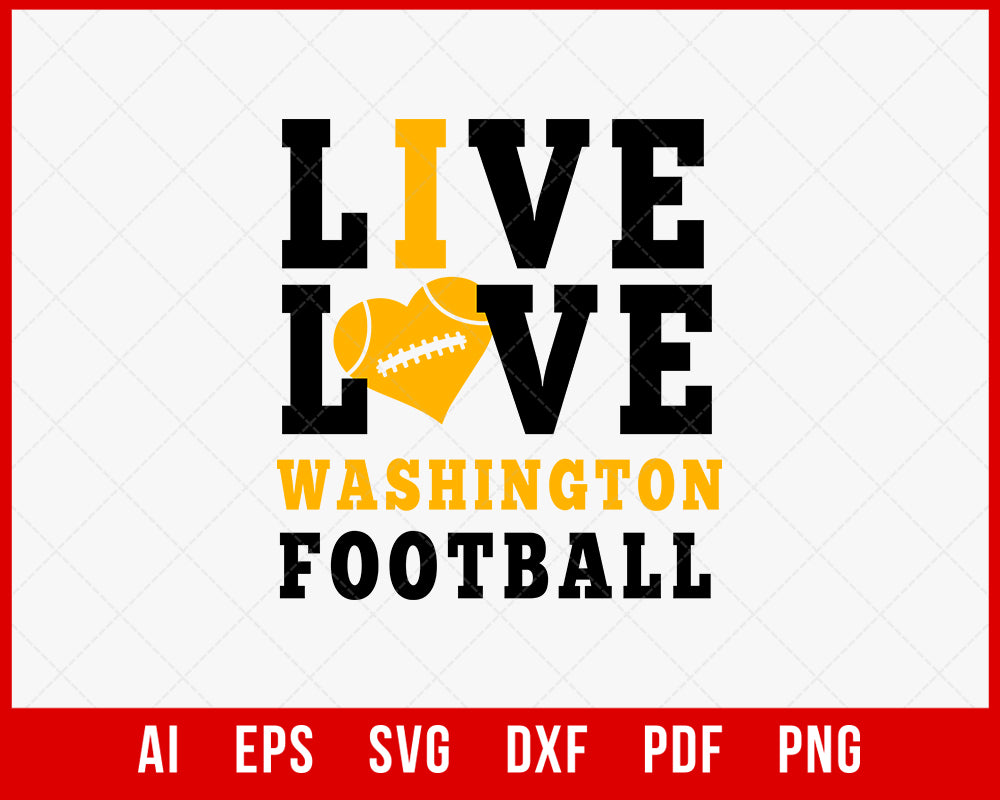 Live Love Washington Football SVG Creative Design Maker