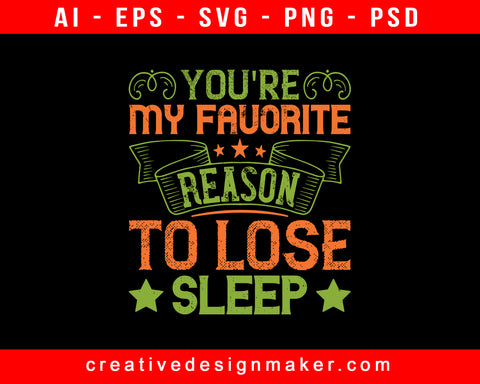 You're My Favorite Reason Baby Print Ready Editable T-Shirt SVG Design!