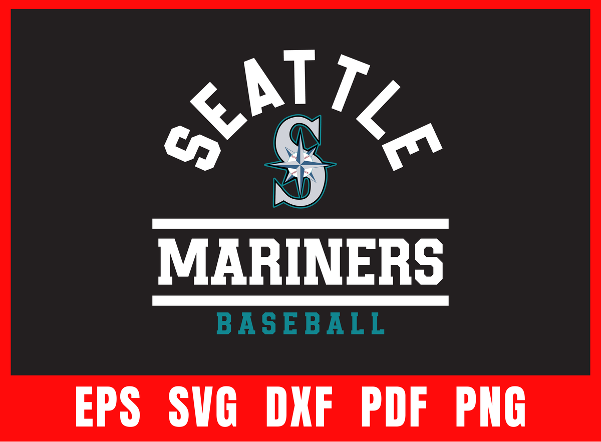 Seattle Mariners Baseball Team Sport Lover T-Shirt Design EPS SVG DXF ...