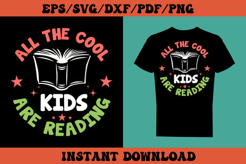 All The Cool Kids Are Reading T shirt SVG Cricut Digital Download