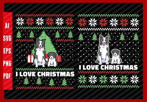 Border Collie Dogs Lover Father's Day, Dog Lover, I Love Christmas T-Shirt Design Eps, Ai, Png, Svg and Pdf Printable Files
