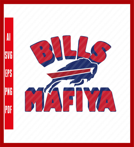 Buffalo Bills, Bills MafiaT-Shirt, Buffalo Bills Svg, Bills Svg, Buffalo Bills Logo, Bills Clipart, Football SVG, Svg File for cricut, Nfl Svg