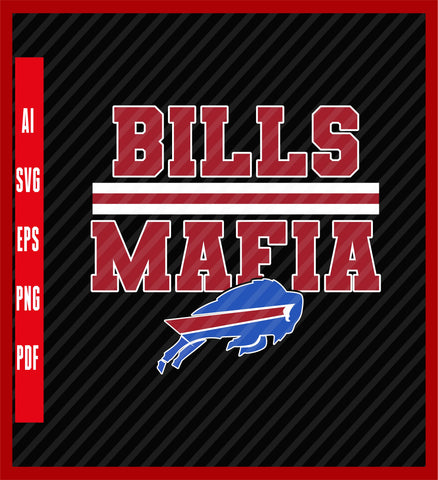 Buffalo Bills ‘Bills Mafia’ Bills Svg, Buffalo Bills Logo, Bills Clipart, Football SVG, Svg File for cricut, Nfl Svg