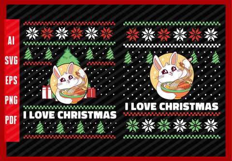 Bunny Rabbit Animal Eating Ramen with Carrots, I Love Christmas T-Shirt Design Eps, Ai, Png, Svg and Pdf Printable Files