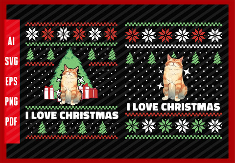 Cats Pet Animals Lover Funny Design, I Love Christmas T-Shirt Design Eps, Ai, Png, Svg and Pdf Printable Files