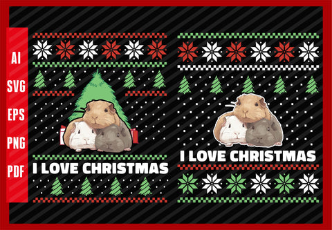 Cute Guinea Pigs Family Funny Design, I Love Christmas T-Shirt Design Eps, Ai, Png, Svg and Pdf Printable Files