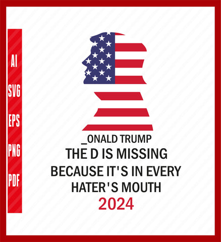 Donald Trump Hater's, Maga, President 2024, Political T-Shirt Design Eps, Ai, Png, Svg and Pdf Printable Files