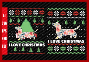 Floral Dachshund Dog Lover Design, Dog Lover, I Love Christmas T-Shirt Design Eps, Ai, Png, Svg and Pdf Printable Files