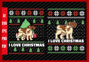 Funny Dog Animal Lover Design, Dog Lover, I Love Christmas T-Shirt Design Eps, Ai, Png, Svg and Pdf Printable Files