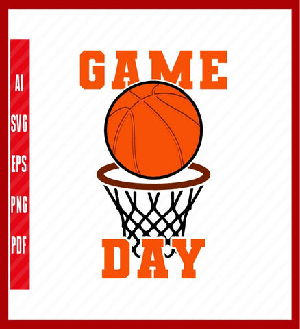 Game Day Basketball Player Basketballer Sports Men Boys T-Shirt, Sport Lover T-Shirt Design Eps, Ai, Png, Svg and Pdf Printable Files