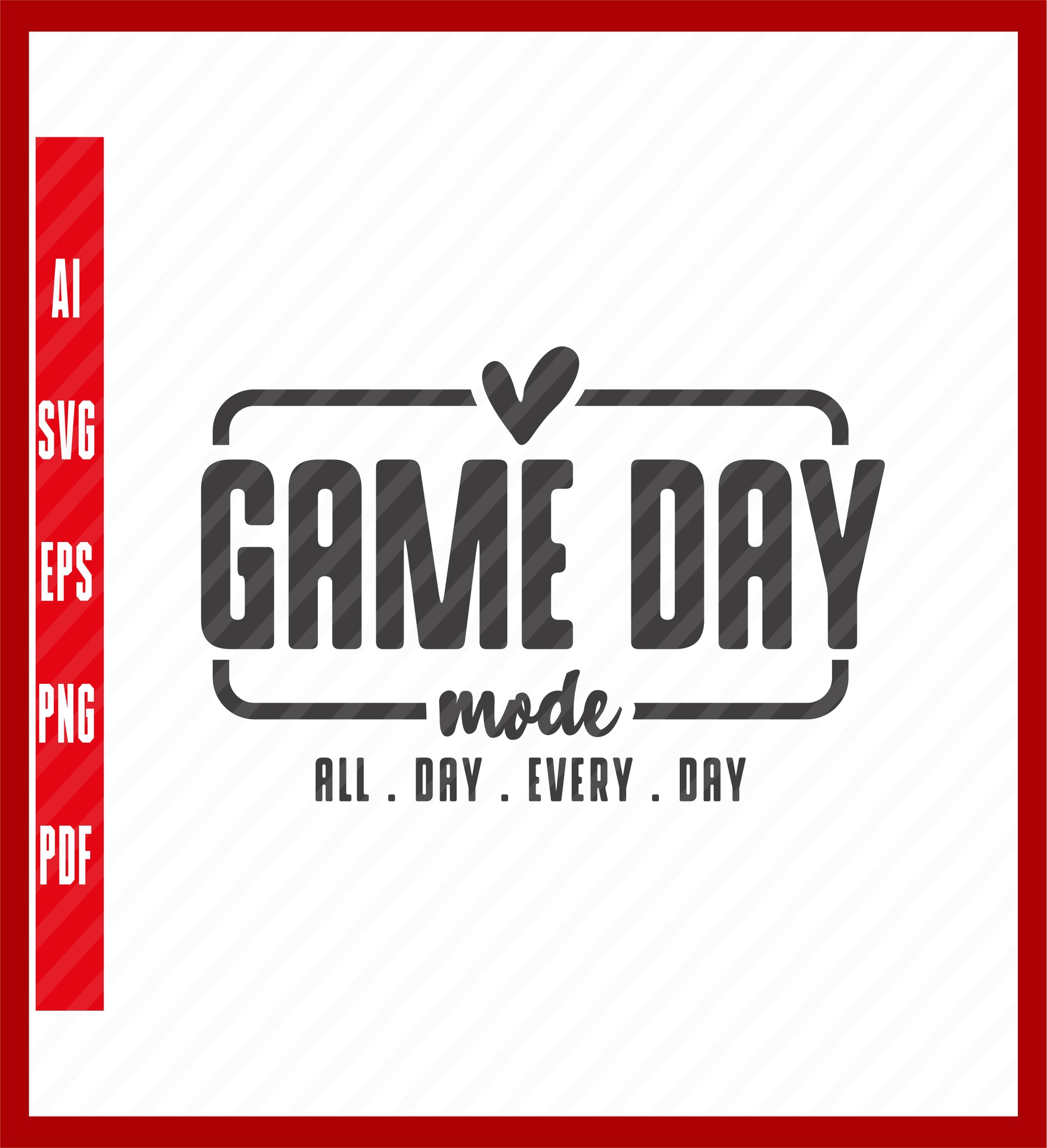 Game Day SVG, Game day football SVG, Game day Shirt, Football season SVG, Sport Lover T-Shirt Design Eps, Ai, Png, Svg and Pdf Printable Files