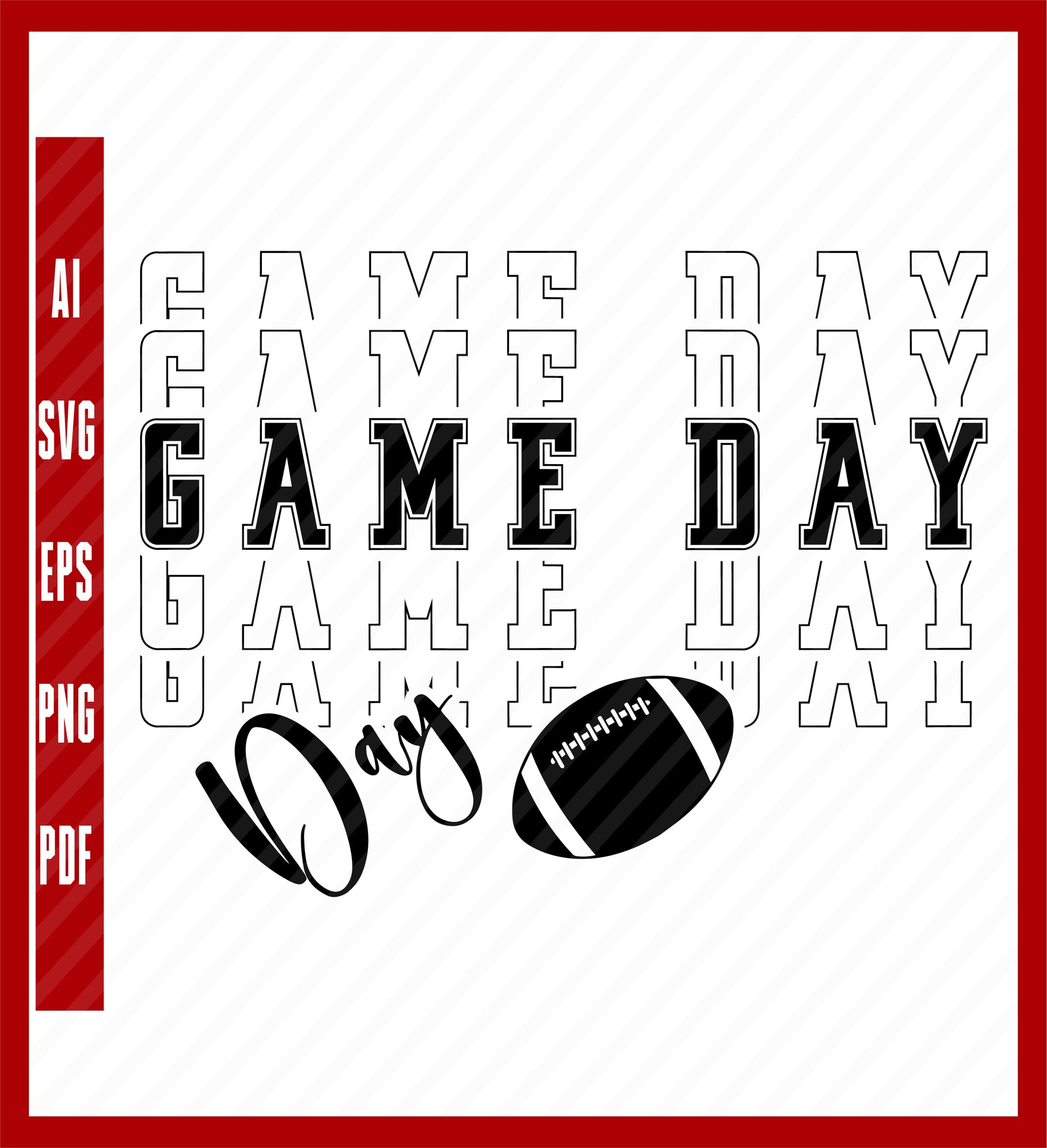 Game Day Svg, Football Game Day Svg, Football Vibes svg, Football Season svg, American Football, Game Day Png, Football Svg, Game Day Shirt, Sport Lover T-Shirt Design Eps, Ai, Png, Svg and Pdf Printable Files