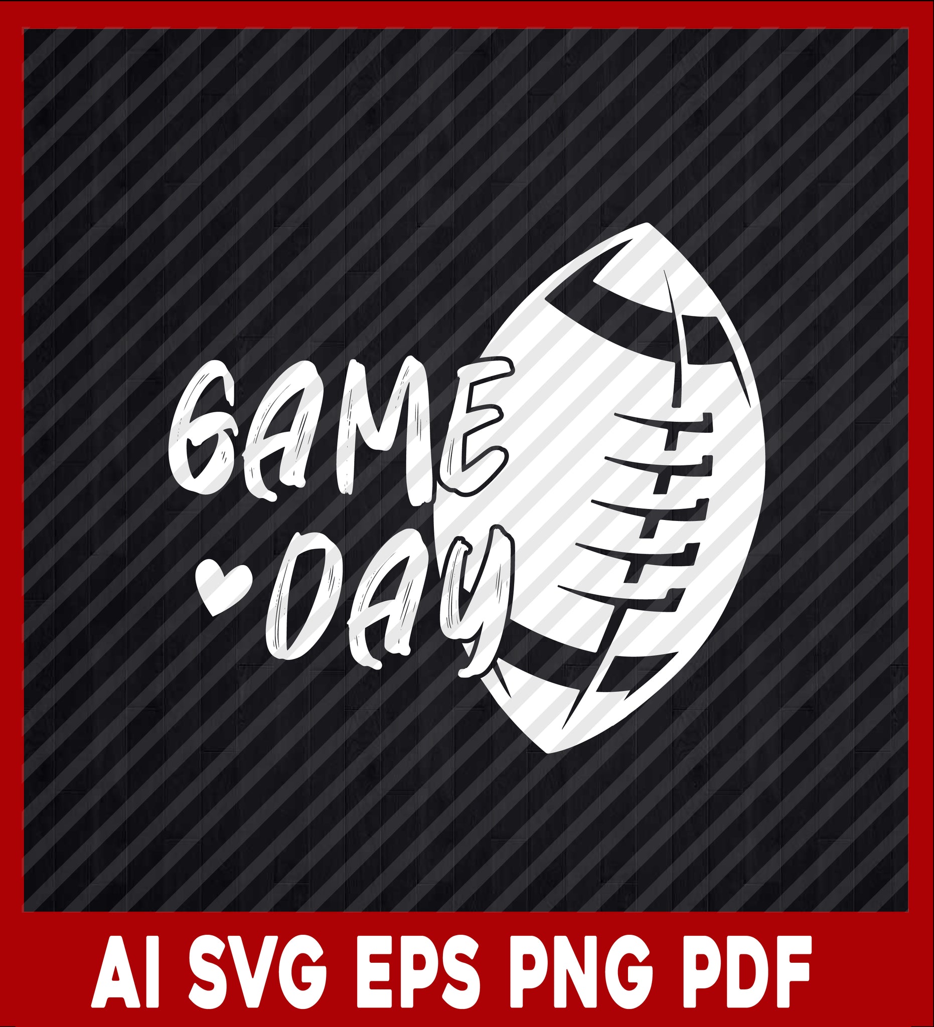 Game Day, Sport Lover T-Shirt Design Eps, Ai, Png, Svg and Pdf Printable Files