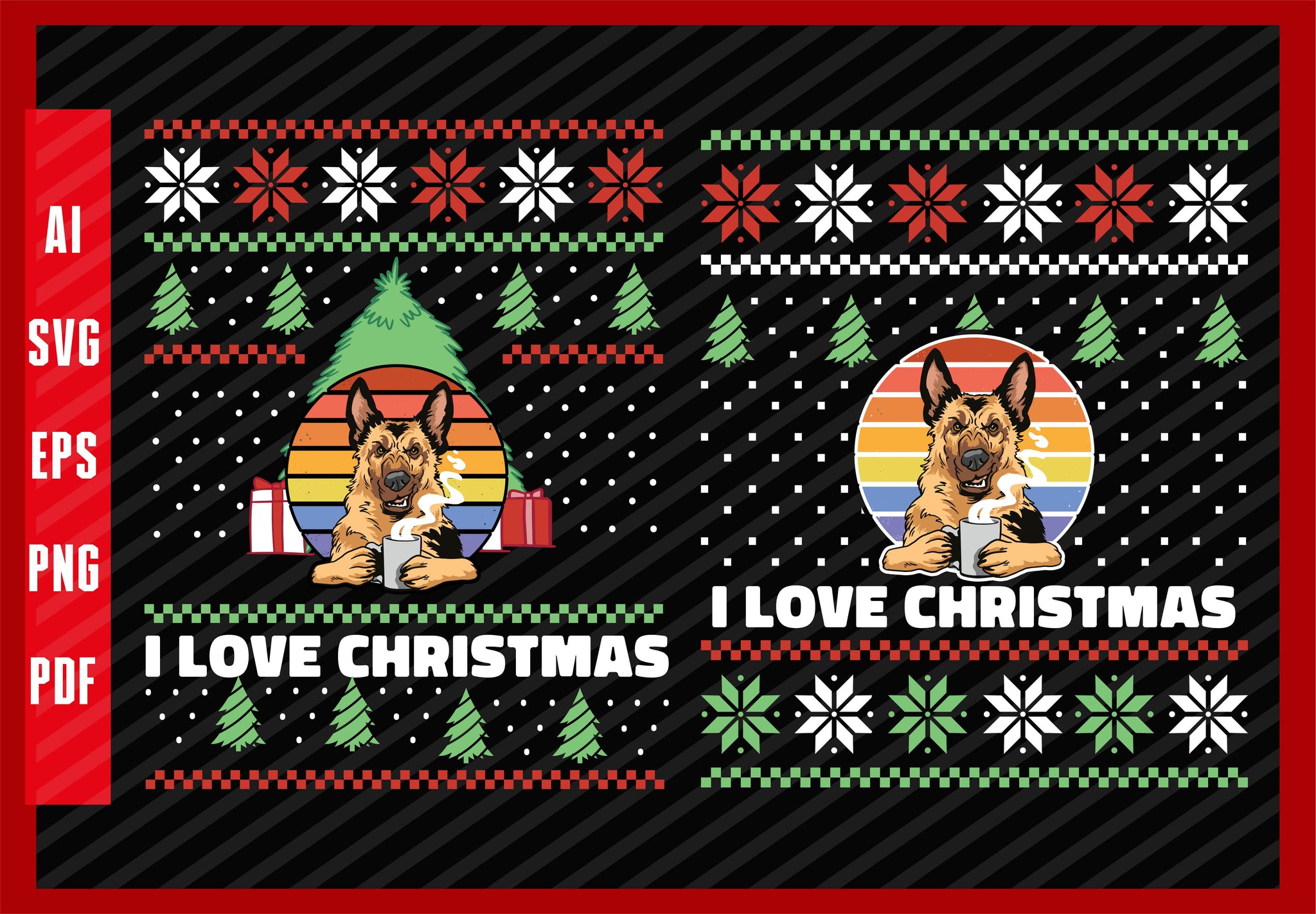 German Shepherd Dog Drinking Coffee, Dog Lover, I Love Christmas T-Shirt Design Eps, Ai, Png, Svg and Pdf Printable Files