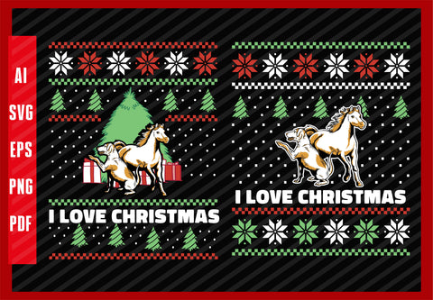 Horses and Dogs Lover Design, Dog Lover, I Love Christmas T-Shirt Design Eps, Ai, Png, Svg and Pdf Printable Files