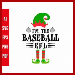 I'm the Baseball Elf, Baseball Lover T-Shirt Design Eps, Ai, Png, Svg and Pdf Printable Files
