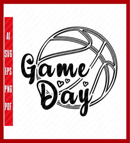 It's game day Basketball pride T-Shirt, Sport Lover T-Shirt Design Eps, Ai, Png, Svg and Pdf Printable Files