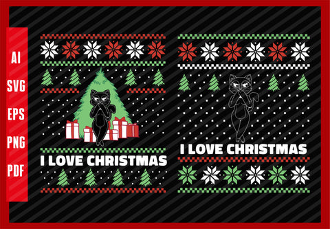 Lady Cat Funny Cats Pet Lover Design, I Love Christmas T-Shirt Design Eps, Ai, Png, Svg and Pdf Printable Files