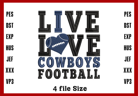 Live Cowboys Football Embroidery Design, Dallas Cowboys NFL football embroidery, Machine Embroidery Design, 4 File sizes- Instant Download & PDF File