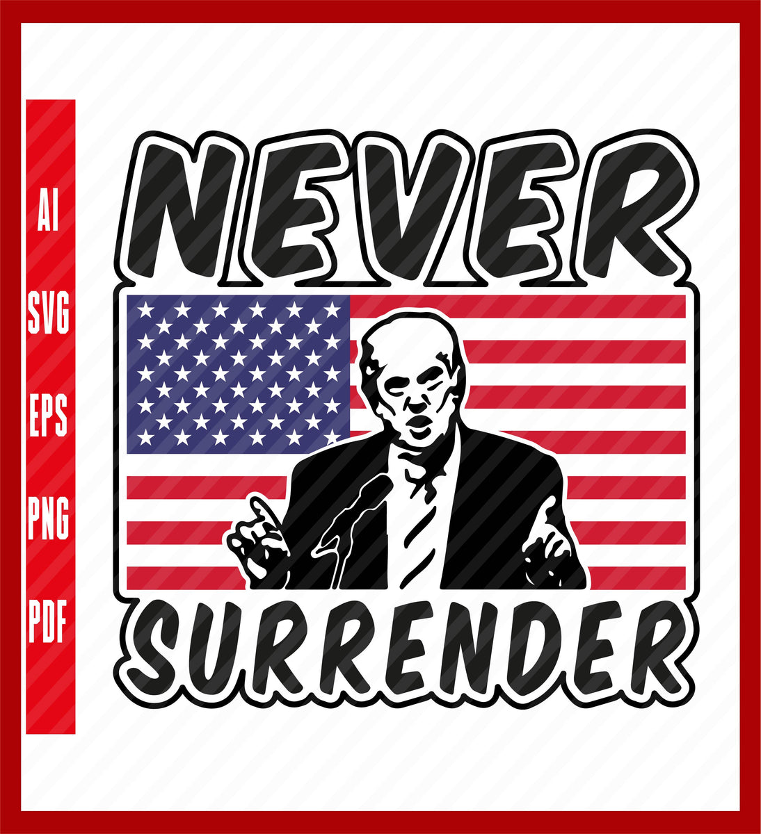 Never Surrender, Donald Trump Tshirt, Trump 2024 Shirt, Donald Trump F ...