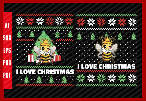 Queen Crown Cute Bee Lover Design, I Love Christmas T-Shirt Design Eps, Ai, Png, Svg and Pdf Printable Files