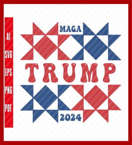 Retro Patchwork Quilt T-Shirt, Pro Republican Trump 2024 Tshirt, Patriotic MAGA Tee Shirt, Political T-Shirt Design Eps, Ai, Png, Svg and Pdf Printable Files