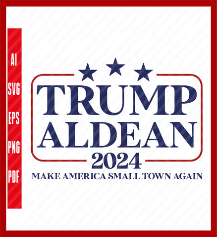 Trump Aldean 2024, make america great again, Trump 2024, aldean 2024, Political tee, Political T-Shirt Design Eps, Ai, Png, Svg and Pdf Printable Files