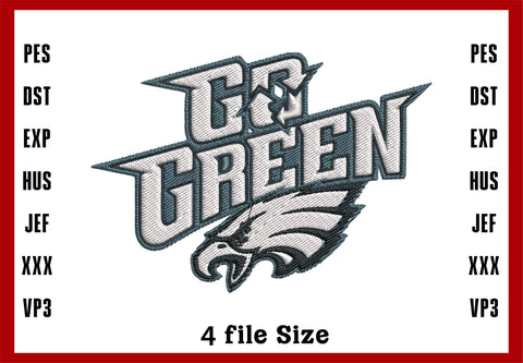 Go Green, Philadelphia Eagles Logo Embroidery, NFL football embroidery, Machine Embroidery Design, 4 File sizes- Instant Download & PDF File