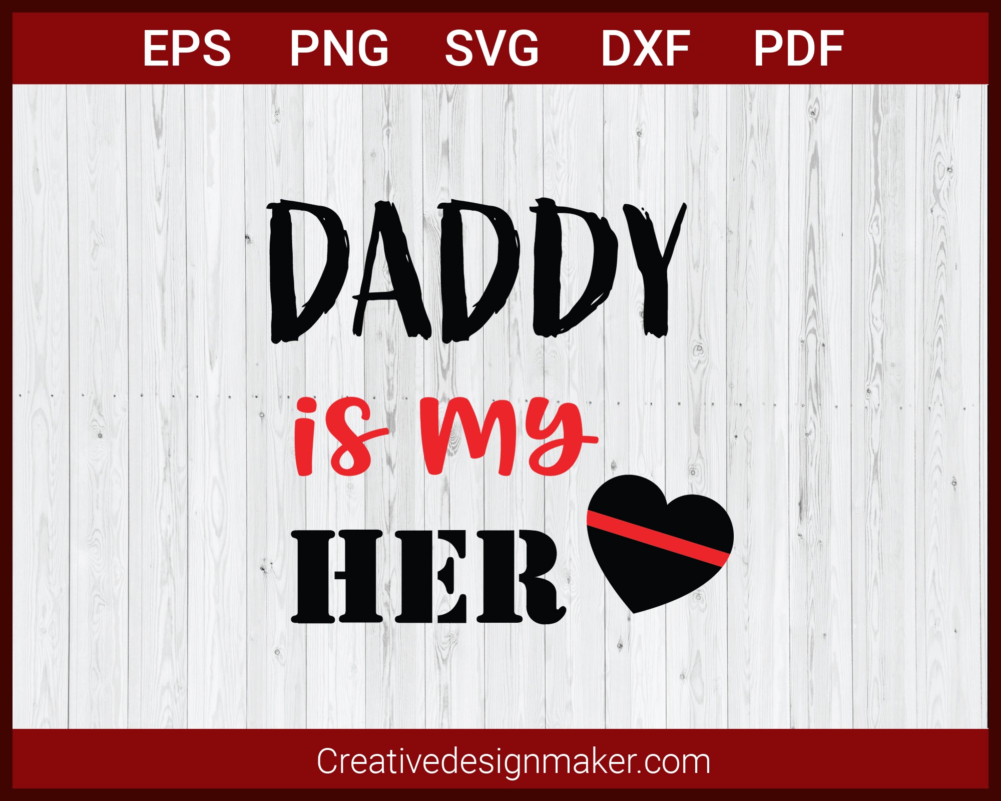 Daddy Is My Hero Firefighter Dad SVG Cricut Silhouette DXF PNG EPS Cut File