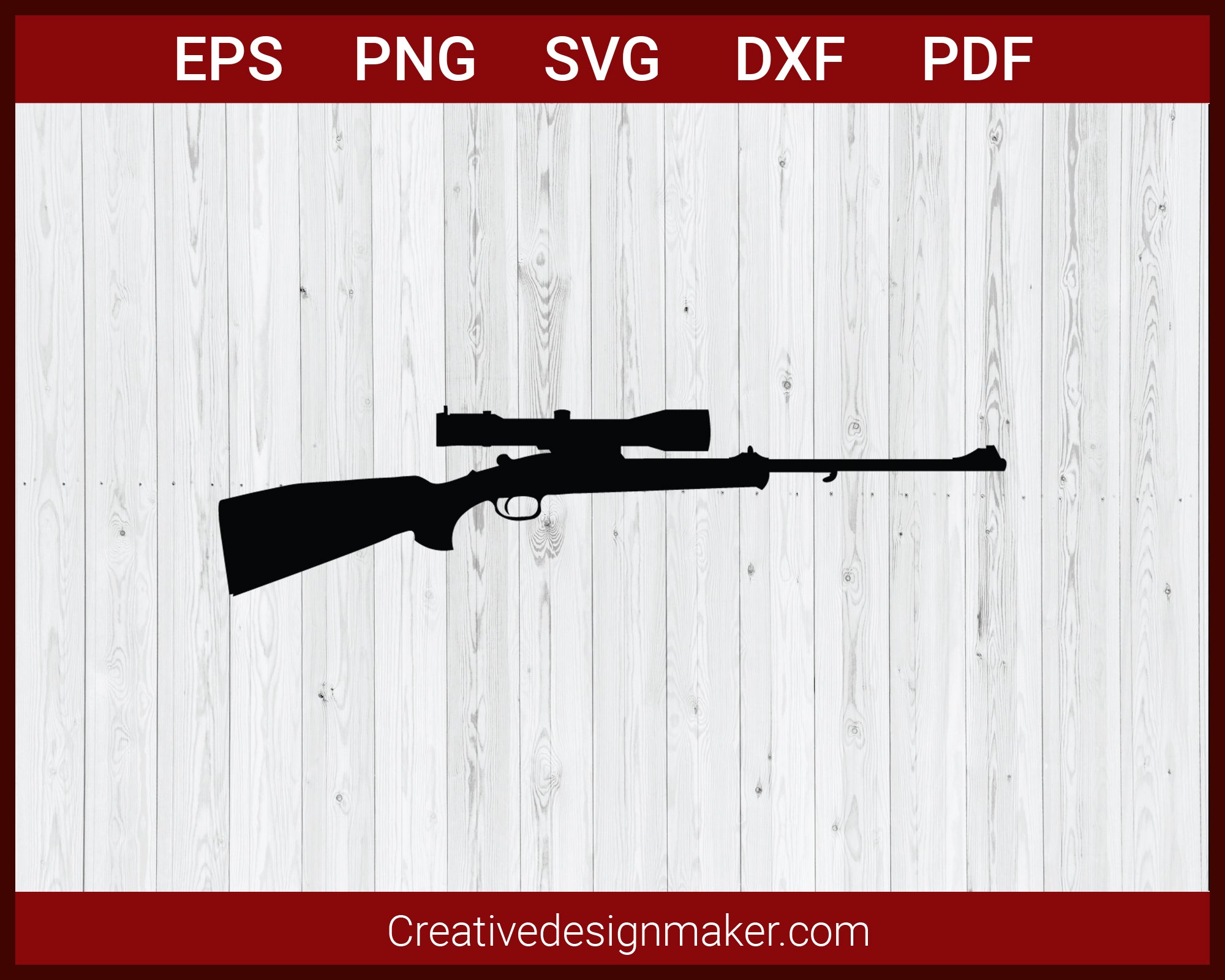 Hunting Rifle Guns SVG Cricut Silhouette DXF PNG EPS Cut File
