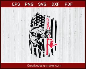 Fishing And Hunting American Flag Fishing Rod SVG Cricut Silhouette DXF PNG EPS Cut File
