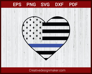 Love Our Police Officer US Flag Heart Thin Blue Line SVG Cricut Silhouette DXF PNG EPS Cut File