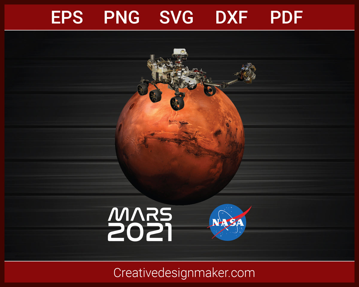 Mars 2021 Perseverance Rover Landing Nasa Mission T-Shirt SVG PNG ...