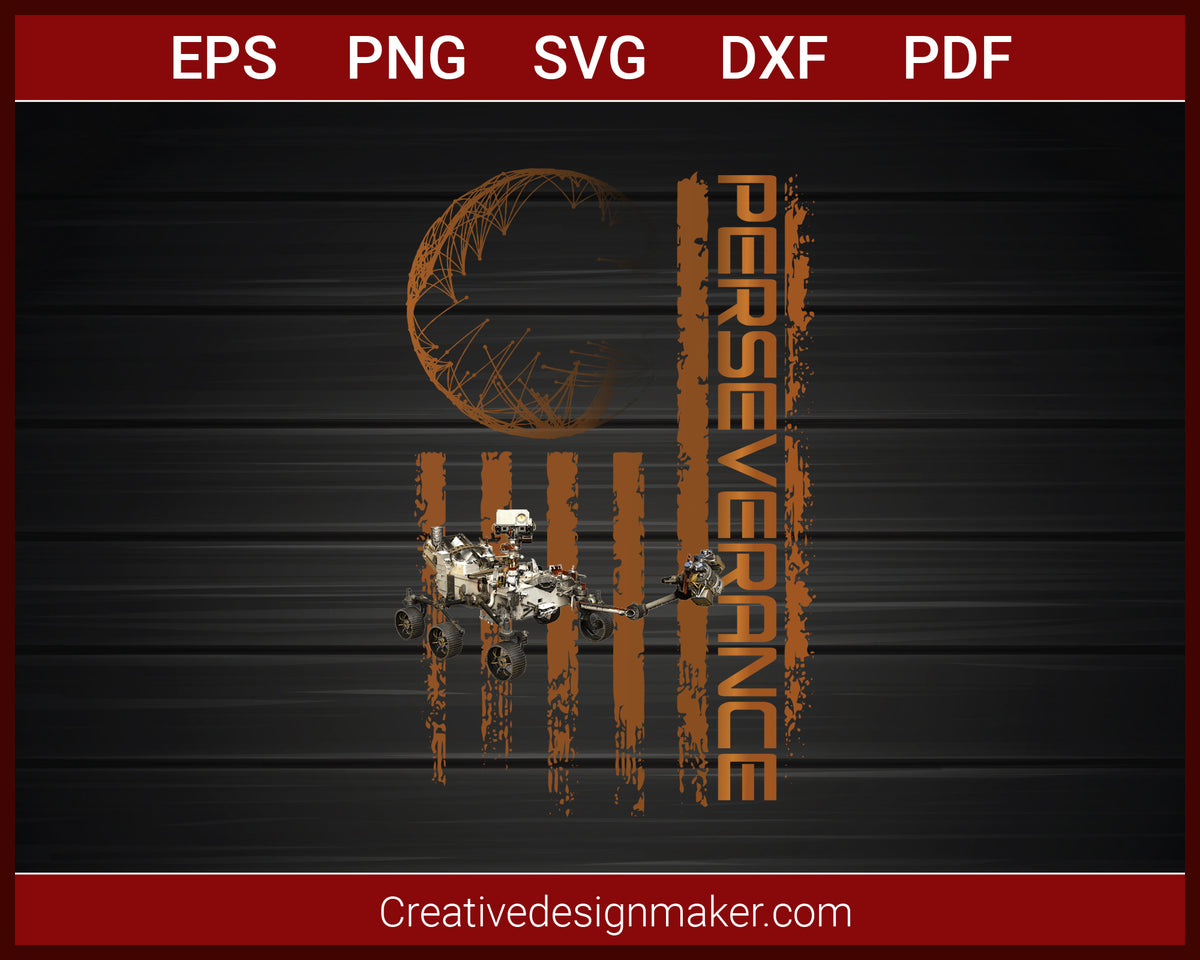 American Flag Perseverance The New Mars Rover 2020 T-Shirt SVG ...