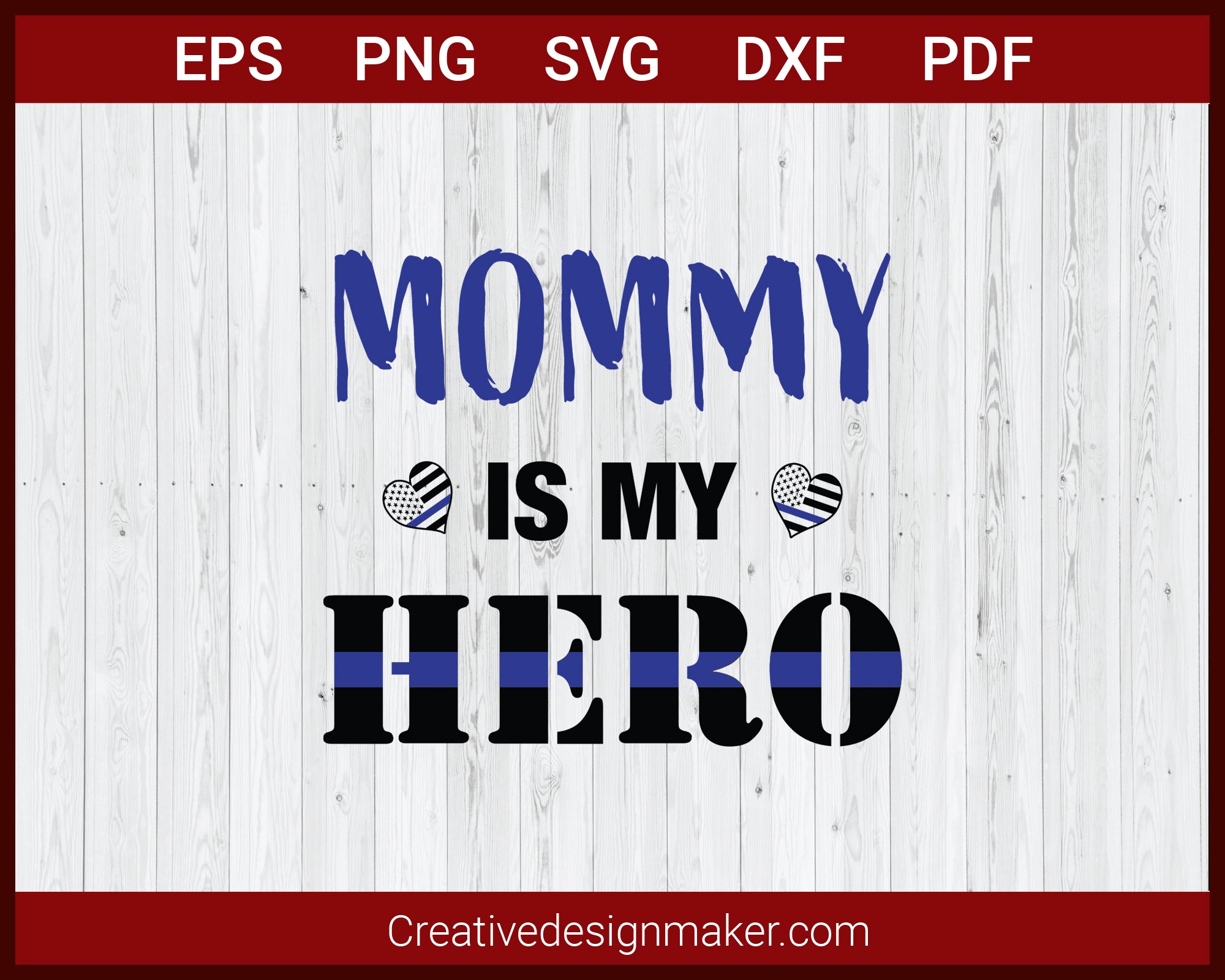 Mommy is My Hero Police Officer SVG Cricut Silhouette DXF PNG EPS Cut File