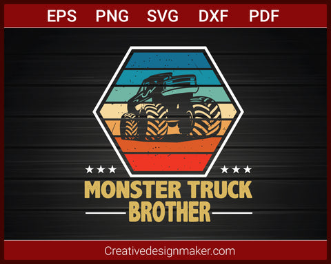 Monster Truck Brother Retro Vintage Monster Truck T-shirt SVG PNG DXF EPS PDF Cricut Cameo File Silhouette Art, Designs For Shirts