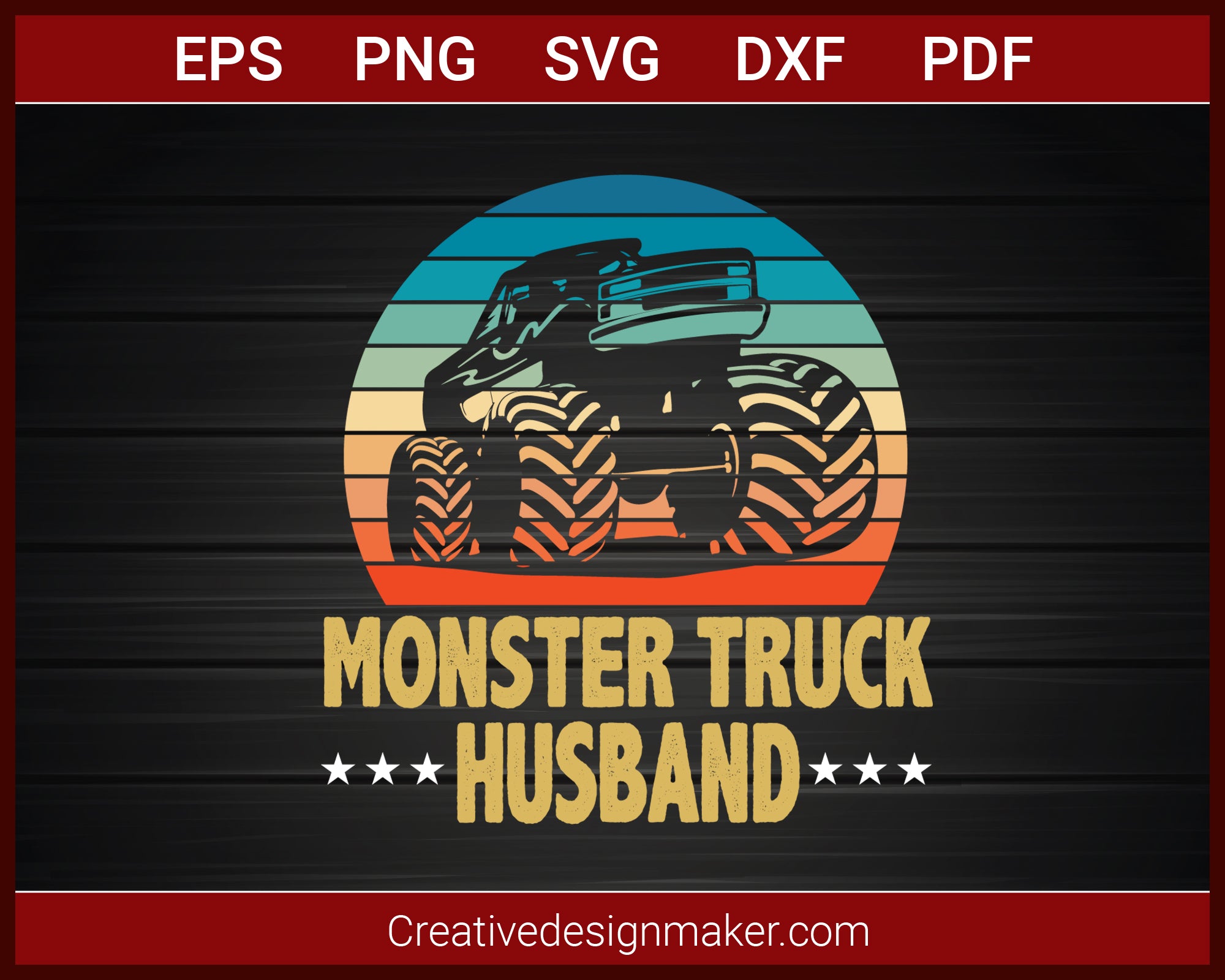 Monster Truck Husband Bigfoot Vintage Monster Truck T-shirt SVG PNG DXF EPS PDF Cricut Cameo File Silhouette Art, Designs For Shirts