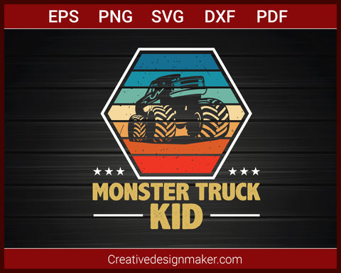 Monster Truck Kid Retro Vintage Monster Truck T-shirt SVG PNG DXF EPS PDF Cricut Cameo File Silhouette Art, Designs For Shirts