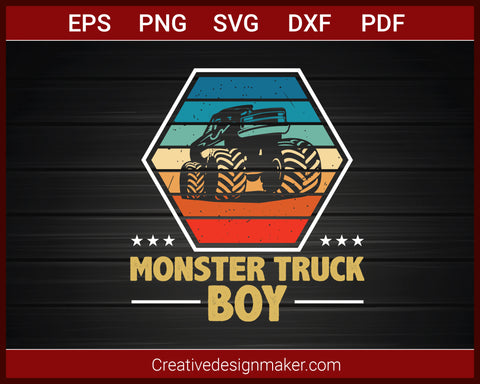 Monster Truck Boy Retro Vintage Monster Truck T-shirt SVG PNG DXF EPS PDF Cricut Cameo File Silhouette Art, Designs For Shirts